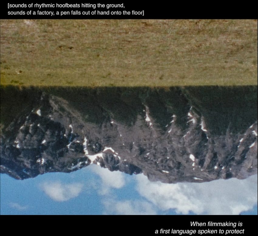 a mountain range seen upside down, with lower right corner reads when filmmaking is a first language spoken to protect, and upper left corner reads sound descriptions